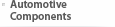 Automotive Components